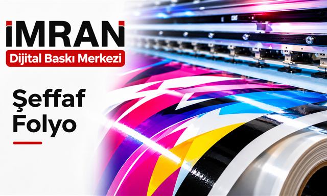 Şeffaf Folyo Baskı